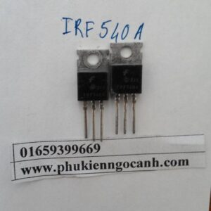 IRF 540 nhập khẩu Fairchild FET điện MOSFET đảm bảo chất lượng