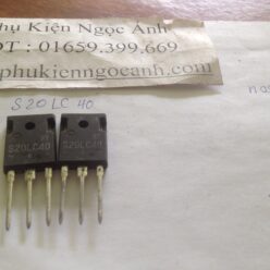 Sò transistor S20LC40 tháo máy nguyên gốc chất lượng tốt