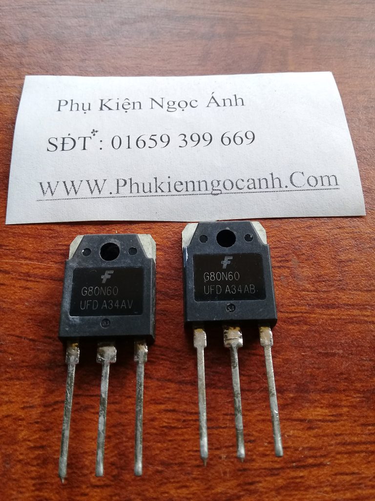 Sò IGBT G80N60 G80N60UFD G80N60UFD  TO-247 hàng tháo máy