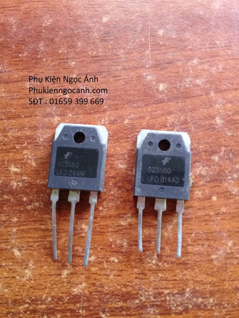 G23N60 Hàng cũ tháo máy chất lượng Giá 18k/cái