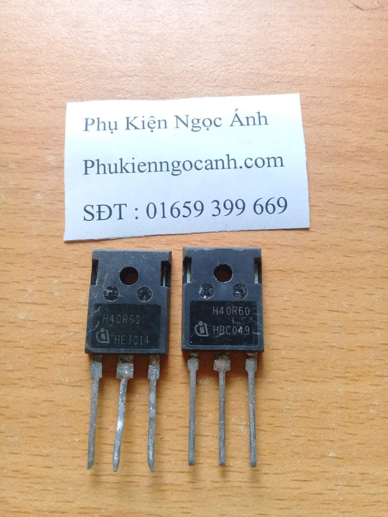H40R60 igbt 40A 600V bóc máy chất lượng Giá 18k/cái