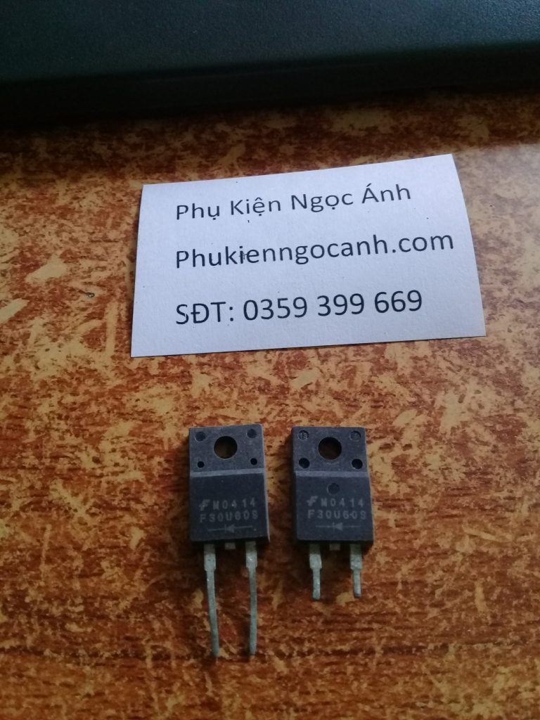 Diode F30U60S Diot 30A-600V To 220 Hàng cũ Tháo Máy Giá 12k/cái